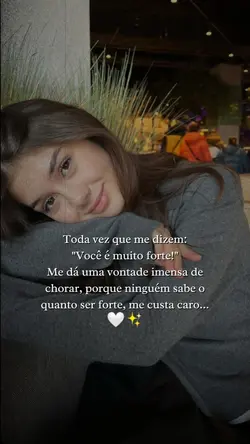 "você é muito forte"