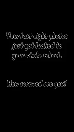 Your last eight pics