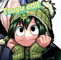 Tsuyu Asui 🥰