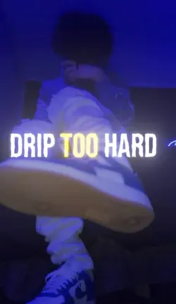 Drip To Hard🔥🔥