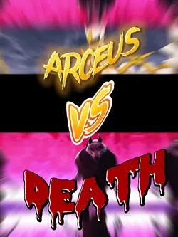 Death VS arceus