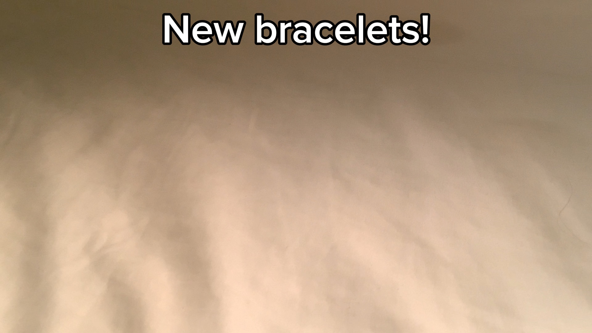 Novas pulseiras!