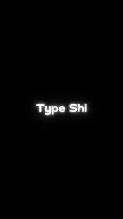 Type shi