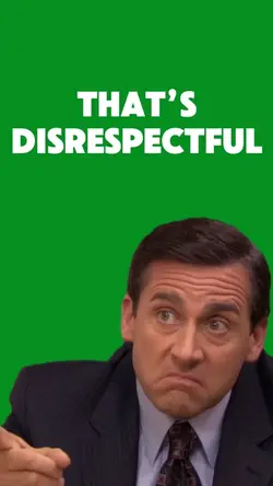 That’s Disrespectful