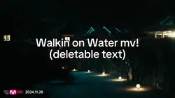 WALKIN ON WATER MV