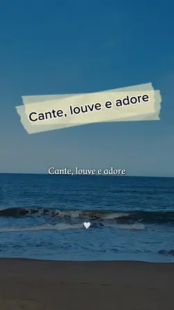 Cante, louve e adore