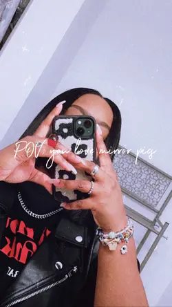 You love mirror pics