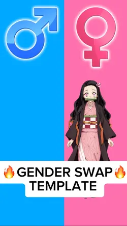 GENDER SWAP TEMPLAT