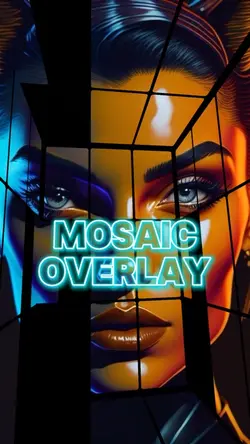 Mosaic Overlay 