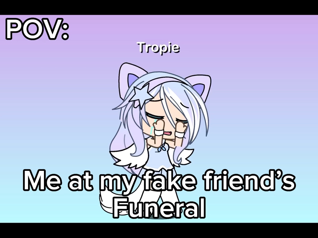 Me at my fake friend