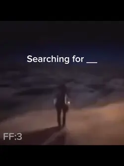 Searching ✋😔🤚