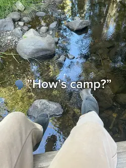 🗣️How’s camp? 