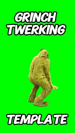 Grinch Twerking 