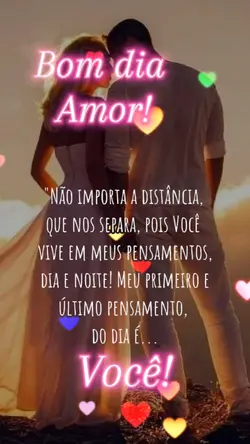Bom dia meu amor