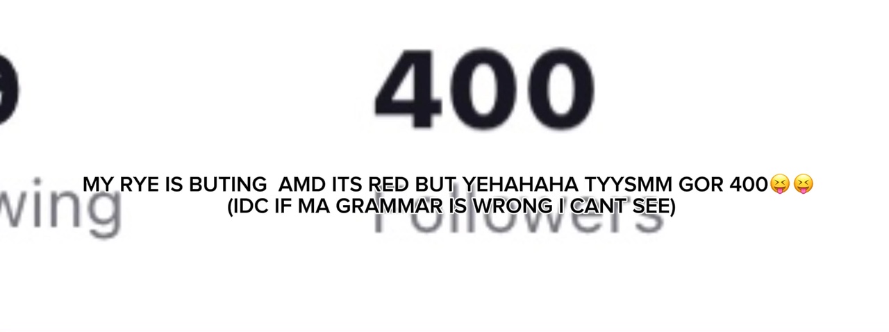 TYSM MY EYE ISNT