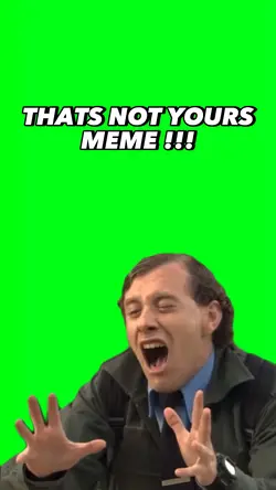 That’s Not Yours!!!😩