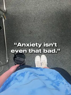 Anxiety