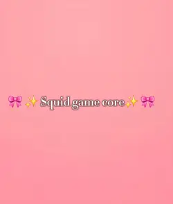 Squid game core