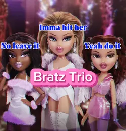Bratz friend trio