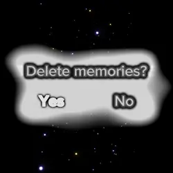 Erase memories?