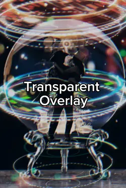 Transparent Overlay