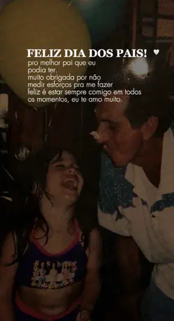 🤍• DIA DOS PAIS