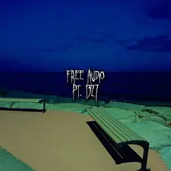 Free Audio Pt. 1327