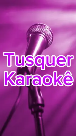 Tusquer Karaokê