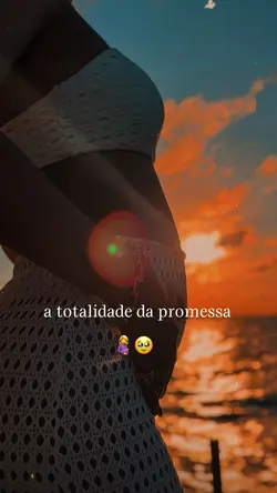 TOTALIDADE PROMESSA🤰