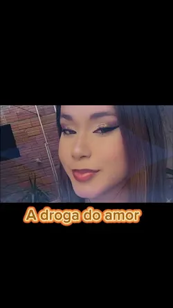 A droga do amor