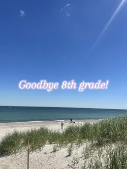Goodbye 8th grade!