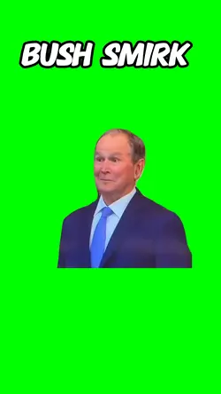 Bush Smirk meme