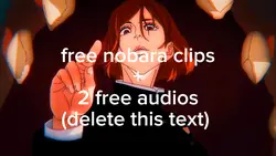free nobara clips