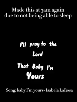 Baby I’m yours❤️