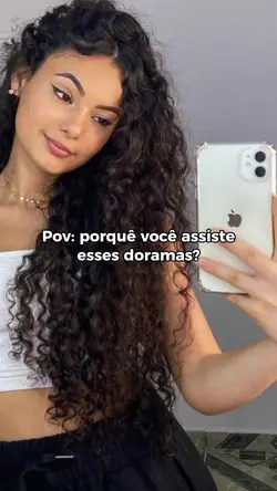 porq assiste dorama?