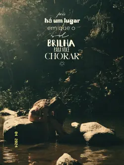 pois há um lugar.☀️💌🪬