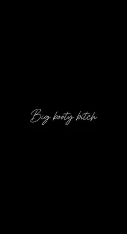 big booty b** 