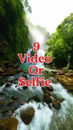 9 video or selfie 