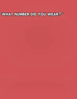 What # did you wear?
