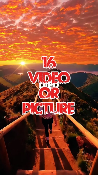 16 vidéo ou photo 