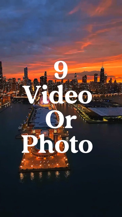 9 video or photo 