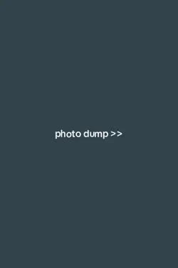 59 photo dump!!!