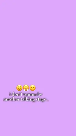 talking stages<<<