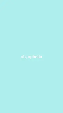 Ophelia 2.0