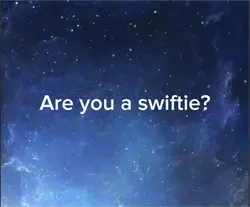 R u a swiftie???