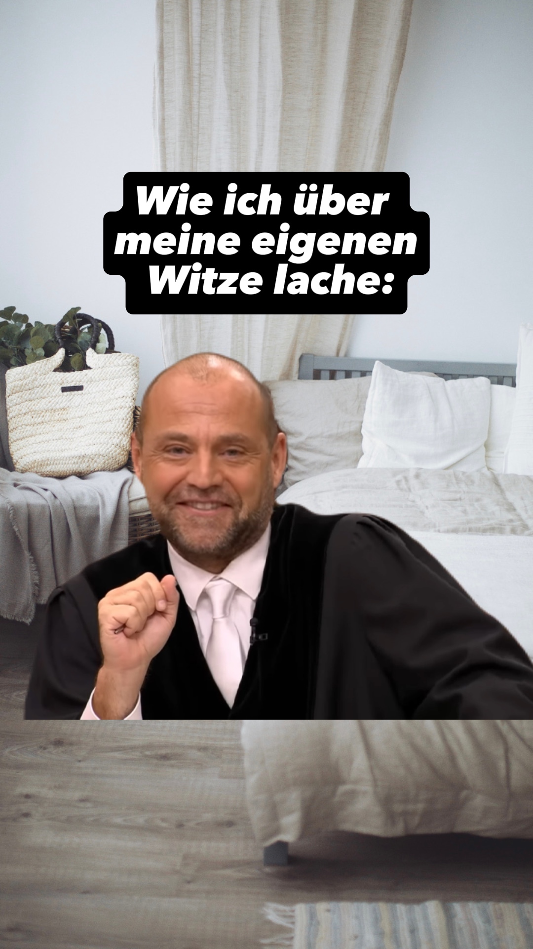 Ich fand’s lustig 