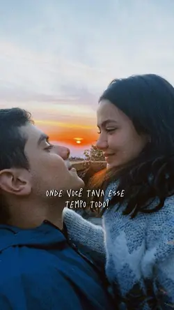 Onde vc estava?😍
