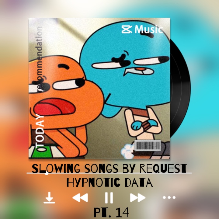 Slowed songsss