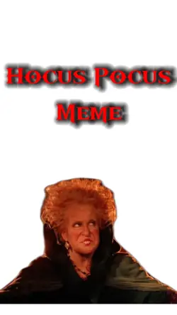 Hocus Pocus Meme