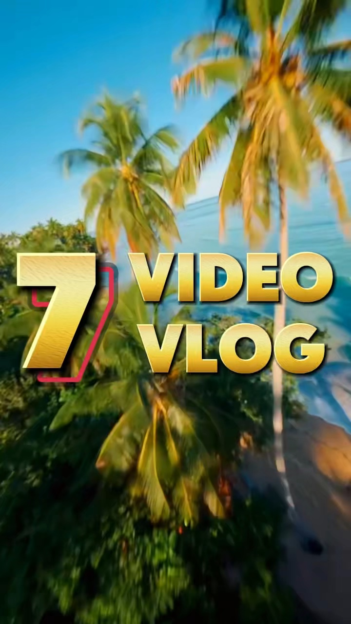 7 vlog video 